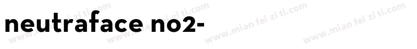 neutraface no2字体转换